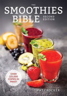 Smoothies Bible 2nd 9780778802419 Front Cover