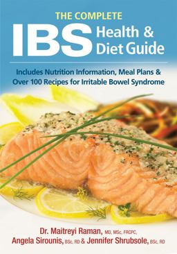 Complete IBS Health and Diet Guide Includes Nutrition Information, Meal Plans and over 100 Recipes for Irritable Bowel Syndrome  9780778802631 Front Cover