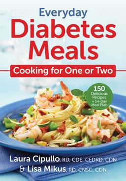 Everyday Diabetes Meals Cooking for One or Two  9780778805663 Front Cover