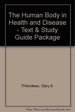 The Human Body in Health and Disease - Text and Study Guide Package