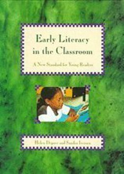 Early Literacy in the Classroom Early Literacy in the Classroom