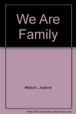We Are Family