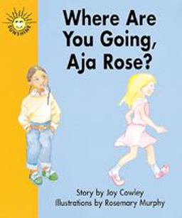 Sunshine, (Level F) Where Are You Going Aja Rose?, 6-Pack