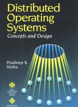 Distributed Operating Systems Concepts and Design  9780780311190 Front Cover