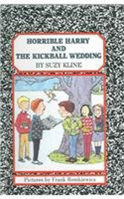 Horrible Harry and the Kickball Wedding