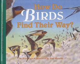 How Do Birds Find Their Way? How Do Birds Find Their Way?
