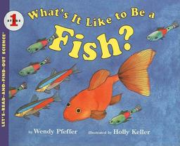 What's It Like to Be a Fish?