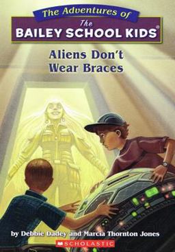 Aliens Don't Wear Braces