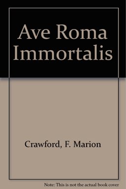 Ave Roma Immortalis