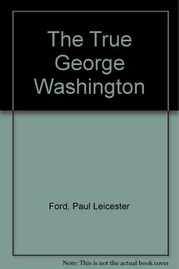 The True George Washington