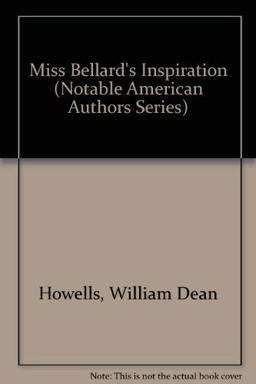 Miss Bellard's Inspiration