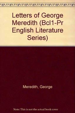 Letters of George Meredith