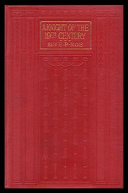 A Knight of the Nineteenth Century