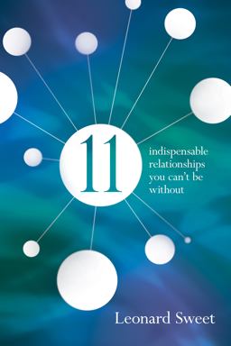 11 Indispensable Relationships You Can't Be Without  9780781407878 Front Cover
