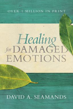 Healing for Damaged Emotions  9780781412537 Front Cover