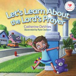 Let's Learn about the Lord's Prayer