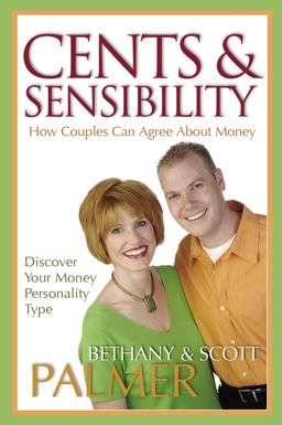 Cents and Sensibility How Couples Can Agree about Money  9780781441483 Front Cover