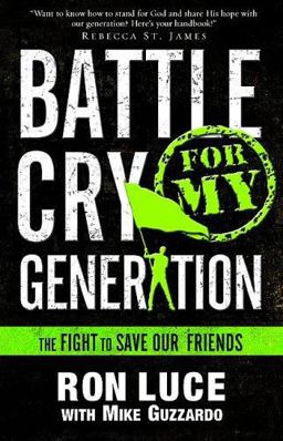 Battle Cry for My Generation  9780781443791 Front Cover