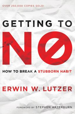 Getting to No How to Break a Stubborn Habit  9780781445146 Front Cover