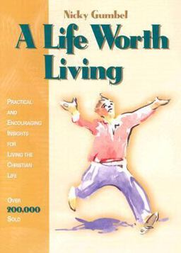 A Life Worth Living