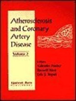Atherosclerosis and Coronary Artery Disease 1st 9780781702669 Front Cover