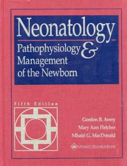 Neonatology Pathophysiology and Management of the Newborn 5th 9780781712101 Front Cover
