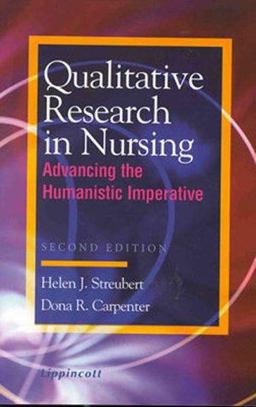 Qualitative Research in Nursing Advancing the Humanistic Imperative 2nd 9780781716284 Front Cover