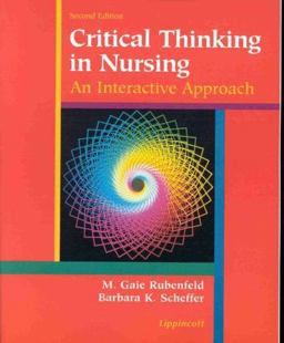 Critical Thinking in Nursing An Interactive Approach 2nd 9780781716345 Front Cover