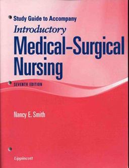 Introductory Medical-Surgical Nursing
