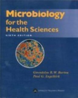 Microbiology for the Health Sciences Clinical Correlates 6th 9780781718448 Front Cover