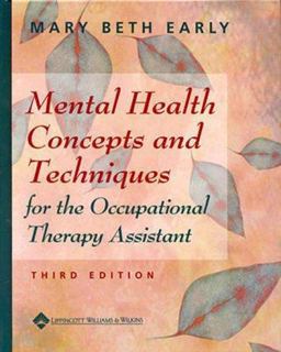 Mental Health Concepts and Techniques for the Occupational Therapy Assistant 3rd 9780781719759 Front Cover