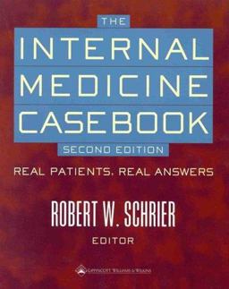 Internal Medicine Casebook Real Patients, Real Answers 2nd 9780781720298 Front Cover