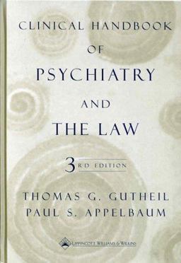 Clinical Handbook of Psychiatry and the Law 3rd 9780781720311 Front Cover