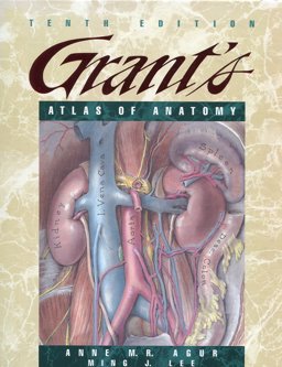 Grant's Atlas of Anatomy