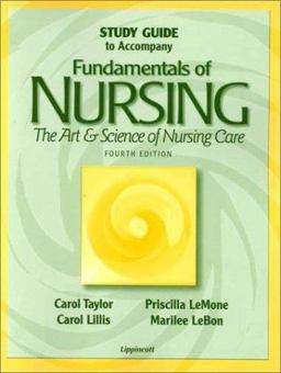 Study Guide to Accompany Fundamentals of Nursing