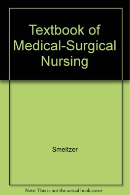 Brunner and Suddarth's Textbook of Medical-Surgical Nursing Brunner and Suddarth's Textbook of Medical-Surgical Nursing