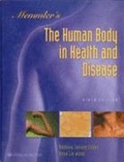 The Human Body in Health and Disease