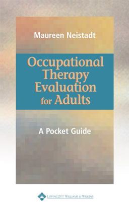 Occupational Therapy Evaluation for Adults A Pocket Guide  9780781724951 Front Cover