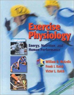 Exercise Physiology Energy, Nutrition, and Human Performance 5th 9780781725446 Front Cover