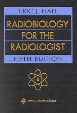 Radiobiology for the Radiologist 5th 9780781726498 Front Cover