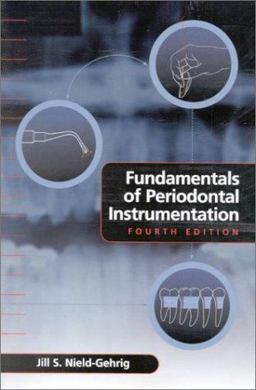 Fundamentals of Periodontal Instrumentation 4th 9780781728607 Front Cover