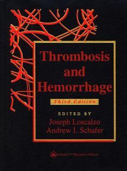 Thrombosis and Hemorrhage