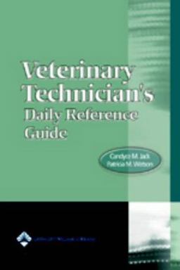 Veterinary Technician's Daily Reference Guide Canine and Feline 2nd 9780781732024 Front Cover