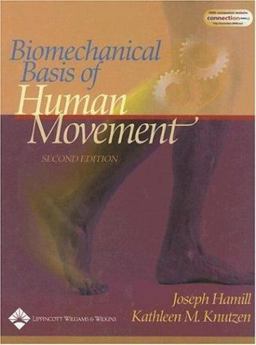 Biomechanical Basis of Human Movement 2nd 9780781734059 Front Cover