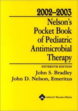 Nelson's Pocket Book of Pediatric Antimicrobial Therapy