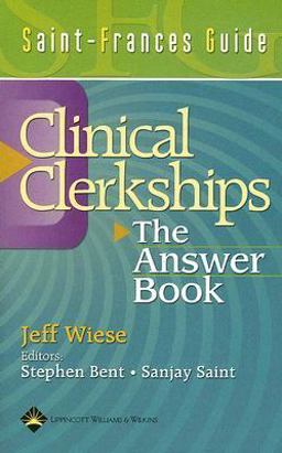 Clinical Clerkships The Answer Book  9780781737548 Front Cover