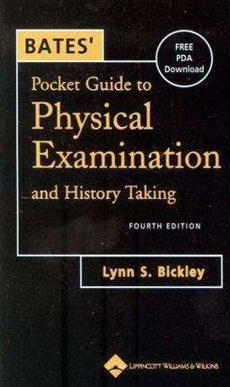 Bates' Pocket Guide to Physical Examination and History Taking 4th 9780781738187 Front Cover