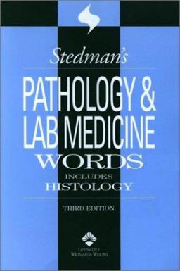 Stedman's Pathology and Laboratory Medicine Words
