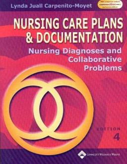 Nursing Care Plans and Documentation Nursing Diagnosis and Collaborative Problems 4th 9780781739061 Front Cover