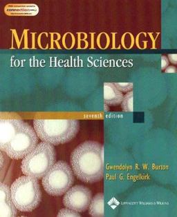 Microbiology for the Health Sciences 7th 9780781740005 Front Cover